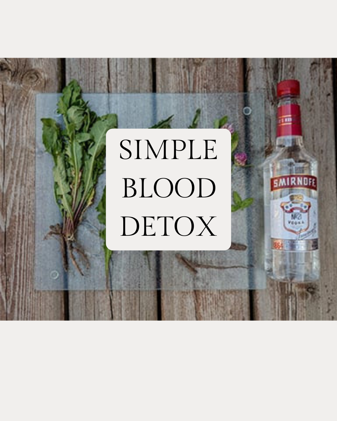 Simple Blood Detox